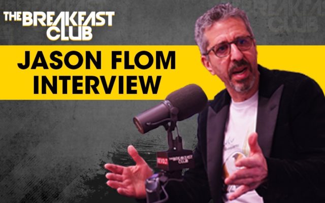 Jason Flom Advocating  Breakfast Club Interview