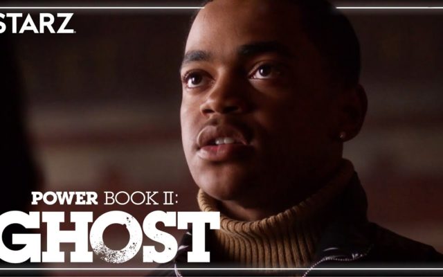 WATCH: The Latest Trailer for “Power Book II: Ghost” (VIDEO)